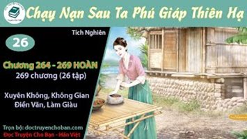 [HV] Chạy Nạn Sau Ta Phú Giáp Thiên Hạ